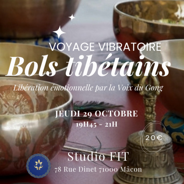 Voyage vibratoire - bols tibétains