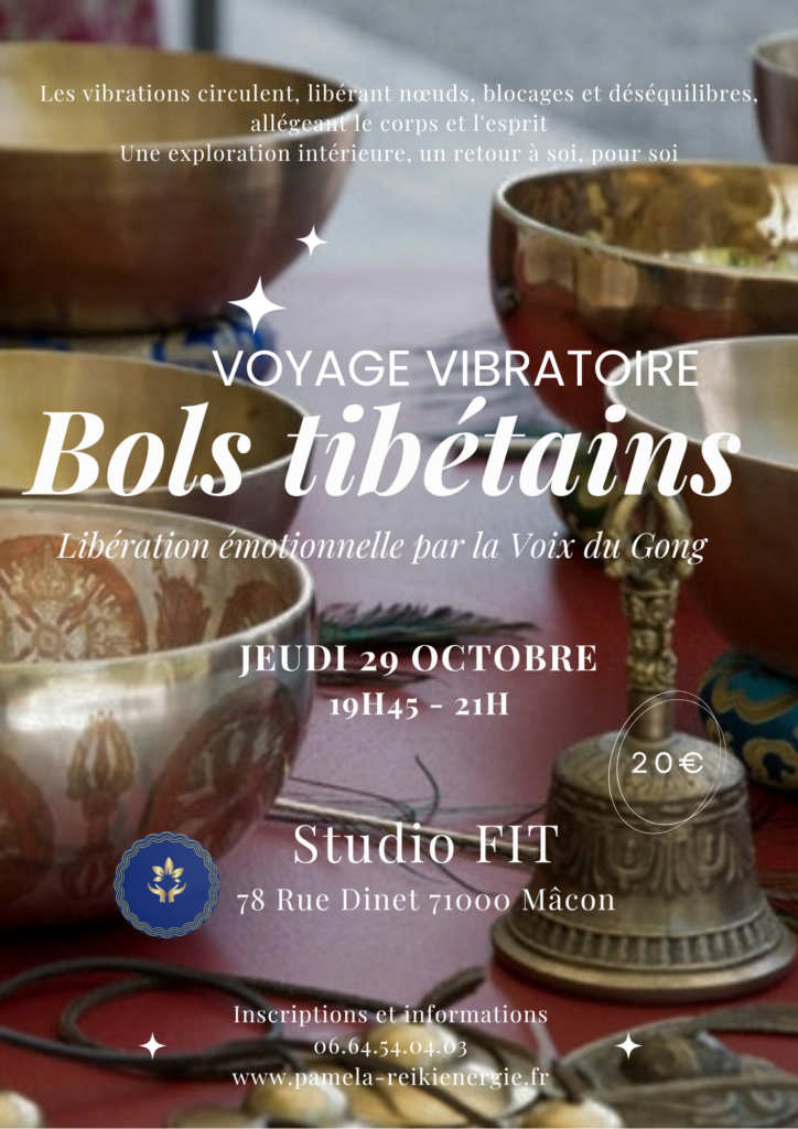 Voyage vibratoire – bols tibétains - Pamela Reikienergie