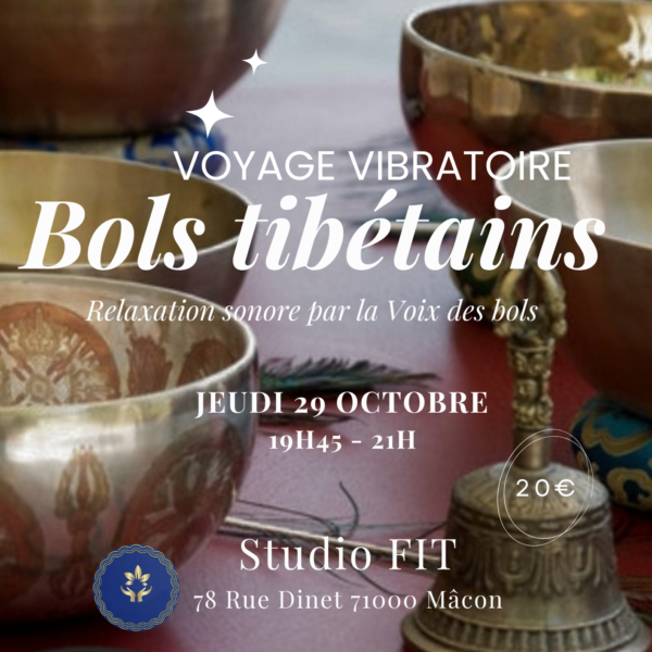 Voyage vibratoire - bols tibétains
